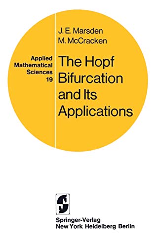 The Hopf Bifurcation and Its Applications. (Applied mathematical sciences, vol.19) von Springer